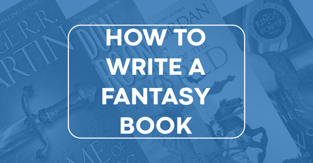 How to Write a Fantasy Book